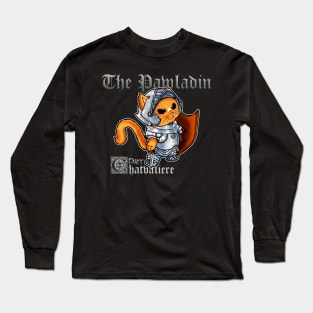 Fantasy cat in full armor and sword + shield : The Pawladin Kitty Long Sleeve T-Shirt